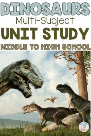 Dragons & Dinosaurs Unit Study for Middle & High School Students