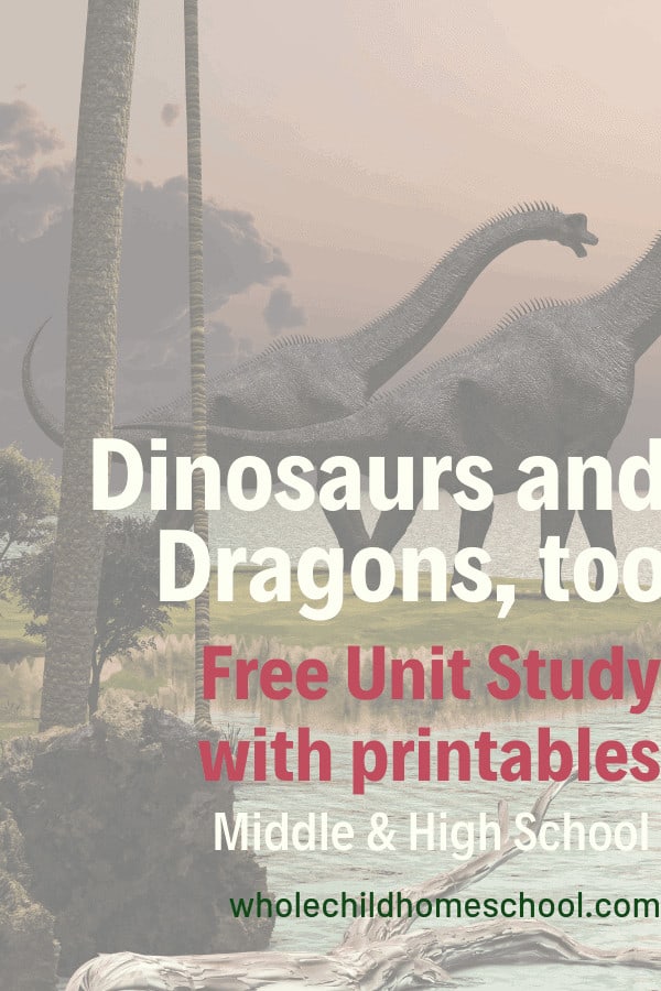Dragons & Dinosaurs Unit Study for Middle & High School Students