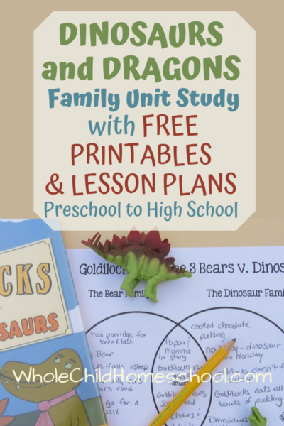 Dinosaurs and Dragons Unit Study for Homeschool Families with Early