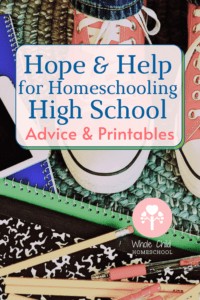 hope and help for homeschooling high school