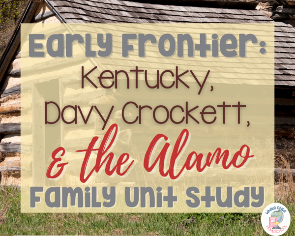 davy crocket the alamo unit study