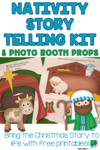 story telling props and printables for the Christmas story of Jesus' birthday