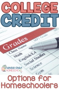 Here are an assortment of ways for homeschool high school students to earn college credit while still in high school.